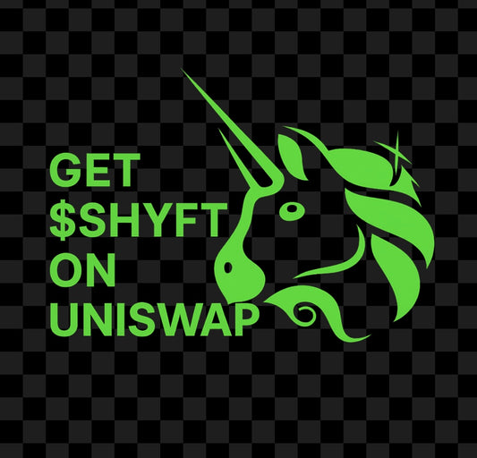Buy $SHYFT CRYPTO on Uniswap (coming soon)